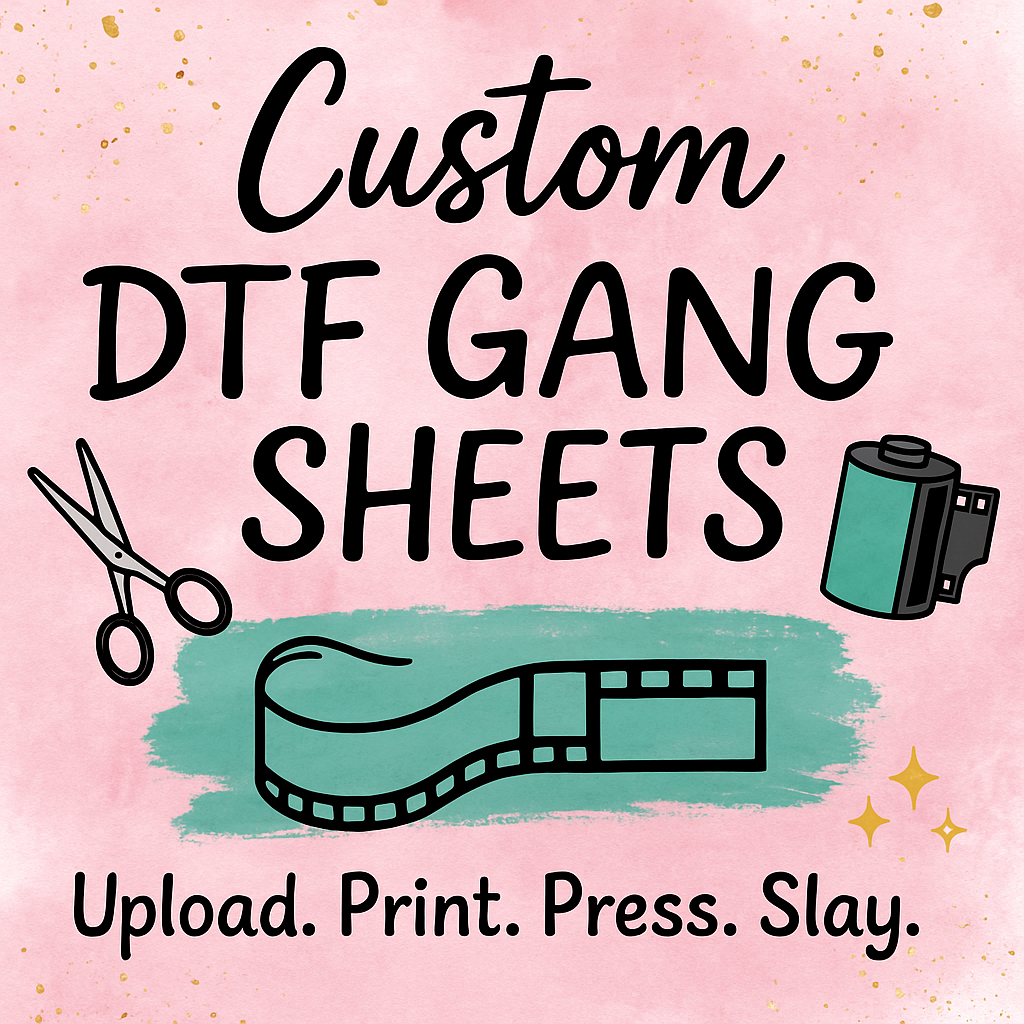 DTF Custom Gang Sheets